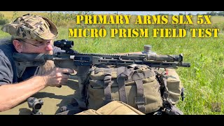 PRIMARY ARMS SLx 5x Micro Prism Field Test [upl. by Titus]