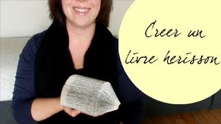 DIY  Créer un livre hérisson [upl. by Card20]