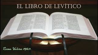 LA BIBLIA HABLADA “LEVÍTICOquot REINA VALERA 1960 AUDIO COMPLETO EN ESPAÑOL ANTIGUO TESTAMENTO [upl. by Nnylarat]