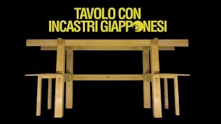 TAVOLO IN LEGNO MASSELLO CON INCASTRI GIAPPONESI [upl. by Leeda579]