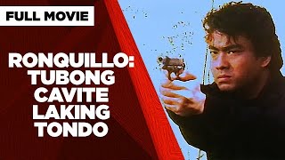 RONQUILLO TUBONG CAVITE LAKING TONDO Ramon Bong Revilla Jr amp Sheryl Cruz  Full Movie [upl. by Drahsar]