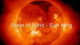 State of Mind  Sun King [upl. by Nealey]