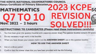 KCPE 2023 MATHS PAPERS KCPE 2022 MATHS REVISION PAST PAPERS AND ANSWERS 2023KCPE PREDICTION Q7Q10 [upl. by Walburga998]