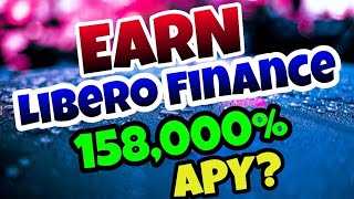 Libero Finance Has Over 158000 APY Huge Returns Crypto Staking Platform  Libero Finance Details [upl. by Tloc393]