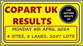 COPART UK AUCTION RESULTS FOR MON PM AFTERNOON 8TH APRIL 2024 [upl. by Spencer]