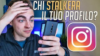 Chi STALKERA il tuo profilo INSTAGRAM [upl. by Coheman536]