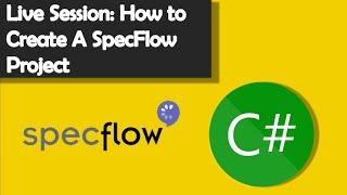 How To Create A SpecFlow Project [upl. by Flowers]