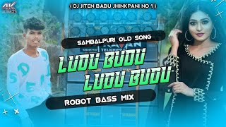 Ludu Budu  Sambalpuri Old Song   Robot Bass Mix 2024  Dj Jiten Babu Jhinkpani No1 [upl. by Neirbo]