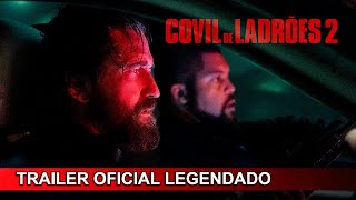 Covil de Ladrões II 2025 Trailer Oficial Legendado [upl. by Odrude724]