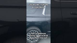 2024 GMC Yukon amp Yukon XLs  Part of Employee Pricing [upl. by Aziza]