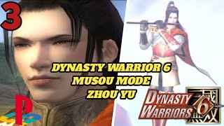 DYNASTY WARRIORS 6 MUSOU MODE  ZHOU YU  Invasion Of Xu Chang [upl. by Linson]