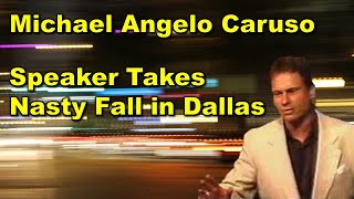 Speaker Michael Angelo Caruso takes a nasty fall in Texas [upl. by Lannie443]