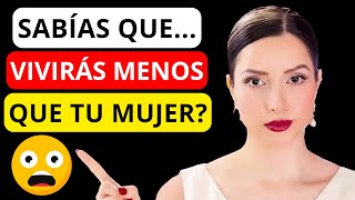 ⚠️ 9 Razones por las que podrías VIVIR MENOS que tu MUJER [upl. by Ruiz]