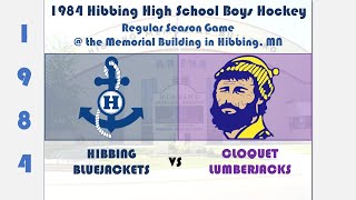 1984 High School Hockey  the Memorial Building Hibbing v Cloquet full game [upl. by Ahsieyk]