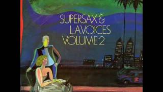 Supersax amp LA Voices Bossa No No [upl. by Ori824]