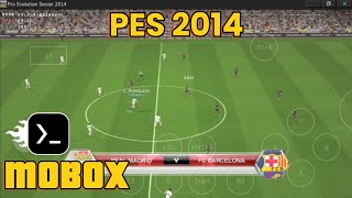 Mobox  Pro Evolution Soccer 2014  PES 2014   Emulator Windows Android [upl. by Oikim592]