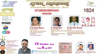 DYSMENORRHOEA कष्टार्तव  Ayurvedic Treatment IRES AYUSH SAMRIDDHI 1824 International Webinar [upl. by Flore]