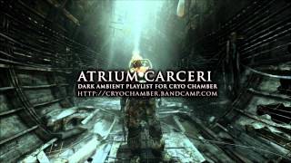 Dark Ambient Playlist  Atrium Carceri [upl. by Analart]