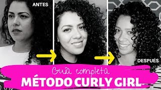 GUÍA COMPLETA Método CURLY GIRL en español 👍  Todo lo que necesitas saber para empezarlo [upl. by Ayoted138]