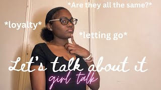 GIRL TALK🤍🎀Letting go Loyalty Healing Trust Issues etc [upl. by Eloise]