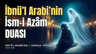 İsmi Azam Duası  Muhyiddin İbnül Arabi  Sesli Kitap [upl. by Eidolem445]