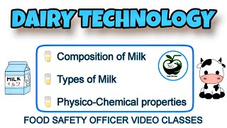 Dairy Technology🥛 FSO Classes  Composition of Milk  PhysicoChemical properties of Milk [upl. by Nauqram]