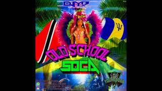 OLD SCHOOL BEST SOCA CALIPSO CLASSICS CARNIVAL STYLE MIX TAPE DJ YOUNG BOSS [upl. by Waneta]