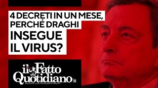 Covid 4 decreti in un mese Perché Draghi insegue il virus [upl. by Alemahs123]