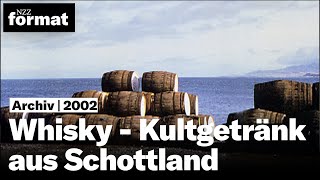 Whisky – Kultgetränk aus Schottland 2002 [upl. by Akim]