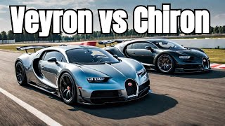 The Ultimate Supercar Showdown Veyron vs Chiron [upl. by Eenor29]