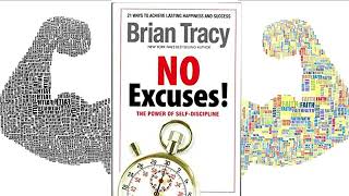 No Excuses  Brian Tracy Audio Book [upl. by Nujra212]