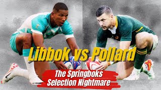 Manie Libbok or Handre Pollard  Springboks Selection Nightmare [upl. by Akehsar]