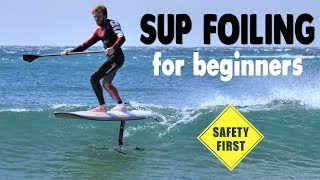 How to Foil ► SUP Hydrofoil for Beginners [upl. by Zared]