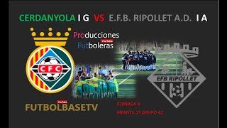 Cerdanyola F C vs E F B Ripollet Infnatil [upl. by Zonnya48]