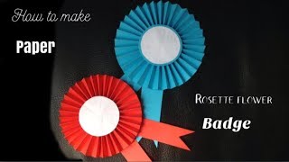 How to make paper ROSETTE FLOWER BADGE  DIY PAPER ROSETTE FLOWER BADGE  CREATING CRAFTING [upl. by Eneirda]