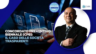 Danilo Sciuto  Concordato preventivo biennale CPB il caso delle società trasparenti [upl. by Lemuelah]