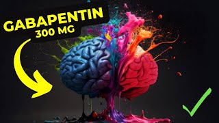 How Gabapentin 300 mg Can Diminish Anxiety for Good [upl. by Ahsenom]