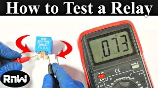 How to Test a Relay the Correct Way [upl. by Ayekam]