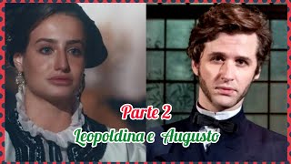 A HISTÓRIA DE LEOPOLDINA E AUGUSTO PARTE PARTE 2 [upl. by Anayad]