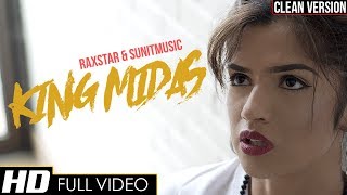 Raxstar  SunitMusic  King Midas CLEAN VERSION [upl. by Thilda]