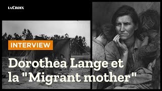 Dorothea Lange et la quotMigrant motherquot [upl. by Arracot27]