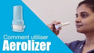 Comment utiliser Aerolizer in French [upl. by Garnet]