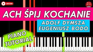 ACH ŚPIJ KOCHANIE Adolf Dymsza i Eugeniusz Bodo  Piano Keyboard Tutorial [upl. by Fenton]