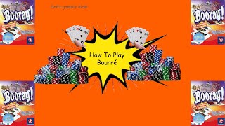 How To Play Bourré For Beginners [upl. by Urina]