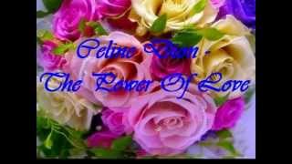 buon anniversario di matrimonio Celine Dion  The Power Of Love  by Princes of roses [upl. by Mattie]