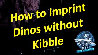 How to Imprint Dinos without Kibble  Ark Survival Evolved [upl. by Naginarb714]