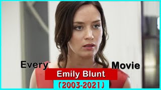 Emily Blunt Movies 20032021 [upl. by Ruhl]