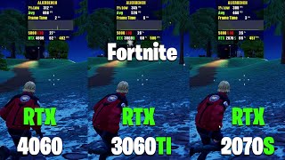 RTX 4060 VS 3060TI VS 2070S  Fortnite Performance Mode  Chapter 5 [upl. by Lussier]