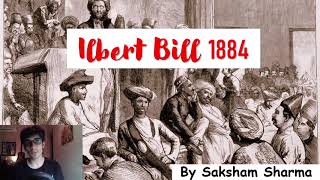 Ilbert Bill 1884 HISTORY Upsc [upl. by Whelan]