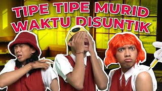 TIPE MURID WAKTU DI SUNTIK💉🧪 [upl. by Wallache]